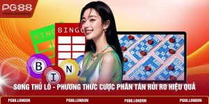 Song Thủ Lô - Phương Thức Cược Phân Tán Rủi Ro Hiệu Quả
